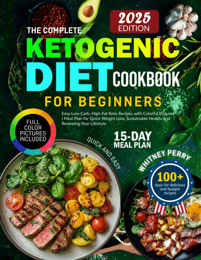 Ketogenic Diet Cookbook cover: 15-day meal plan, 100+ recipes. Easy low-carb, high-fat keto recipes for beginners.